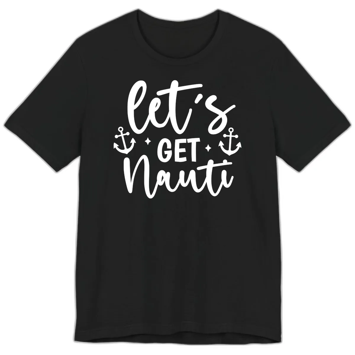 Let's Get Nauti Cruise Design Premium T-Shirt in Black