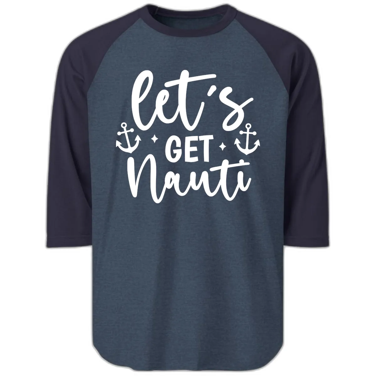 Let's Get Nauti Cruise Design Raglan 3/4 in Heather Denim Navy