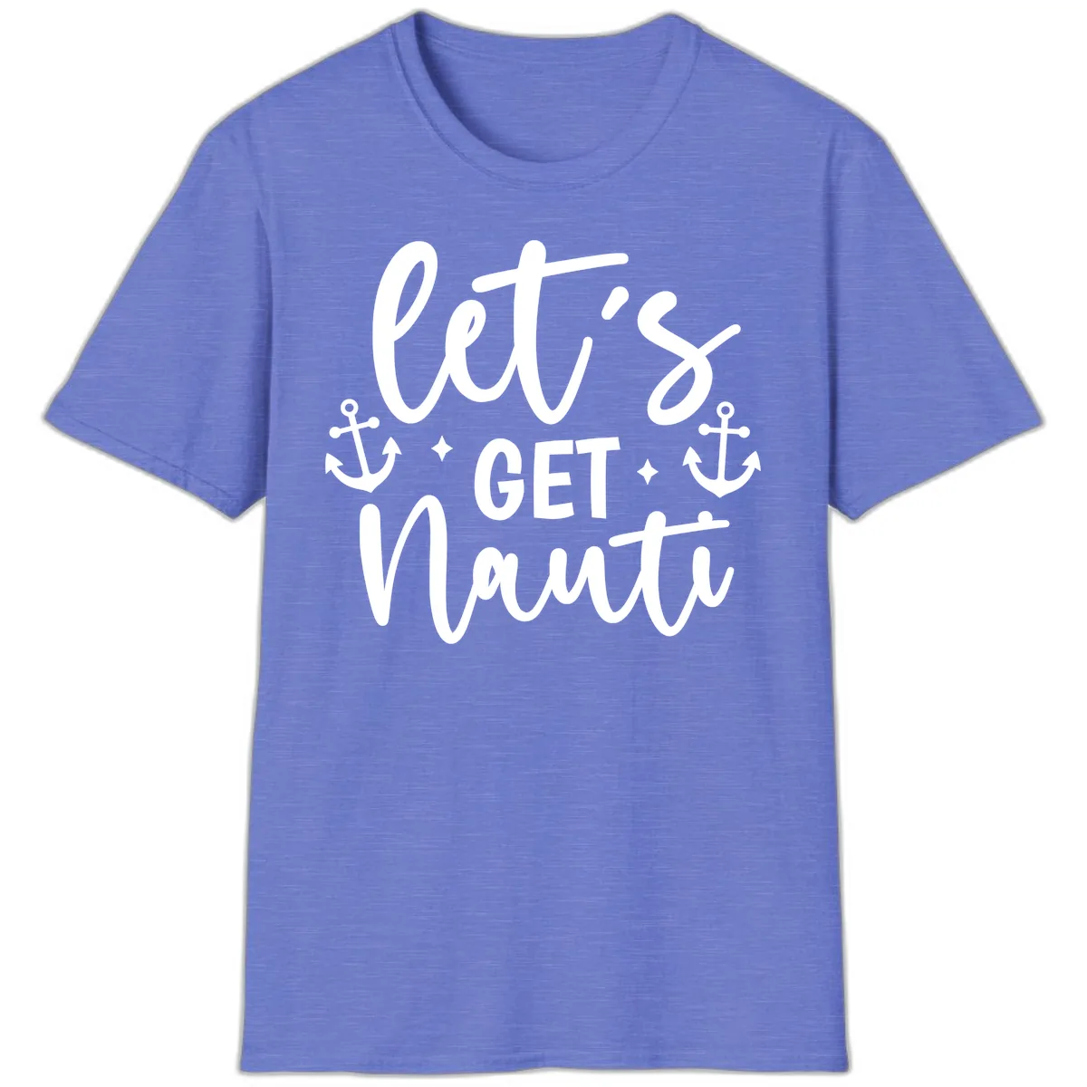 Let's Get Nauti Cruise Design T-Shirt in Heather Royal