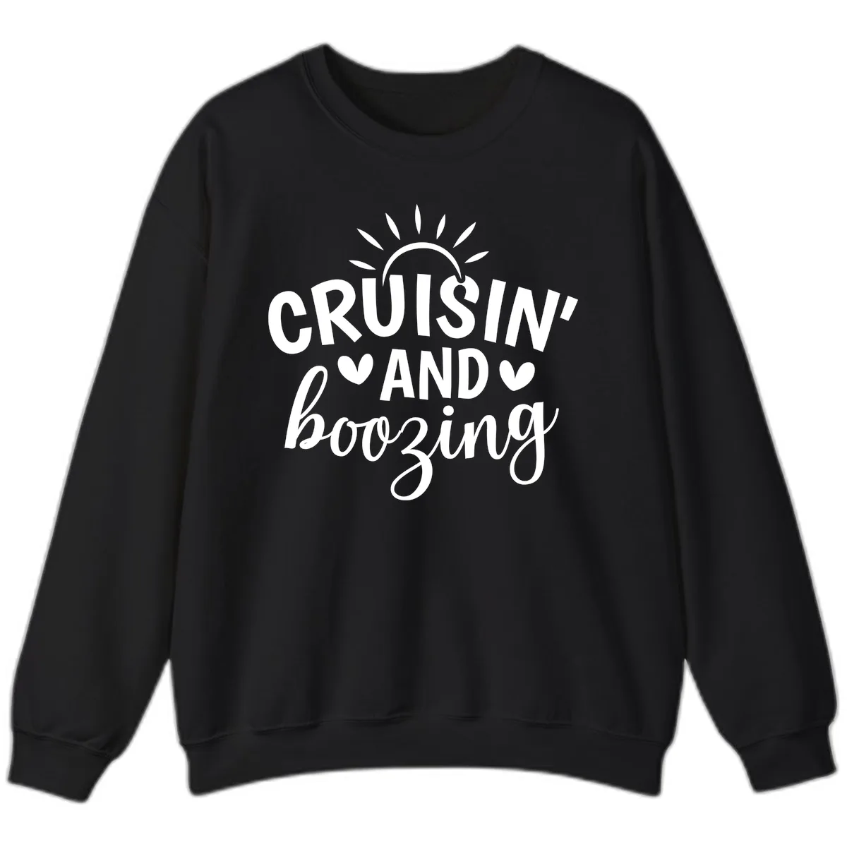 Cruisin And Boozing Sun Design Sweatshirt in Black
