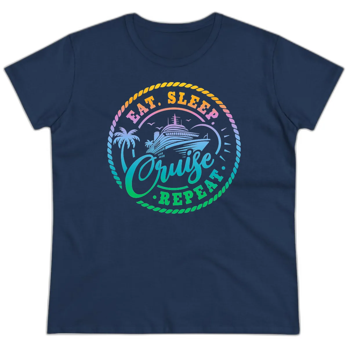 Eat Sleep Cruise Repeat Design Ladies Tee in Navy