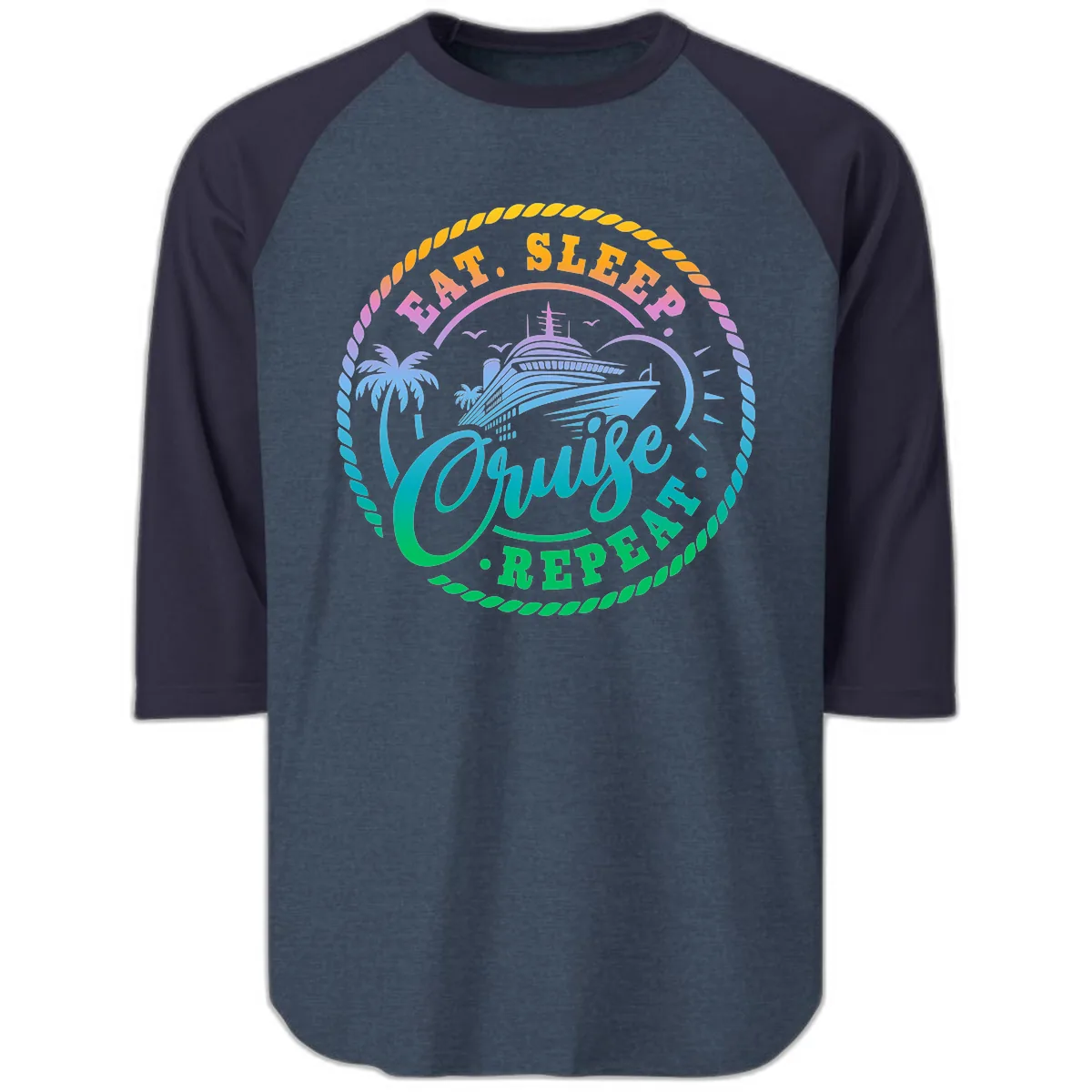 Eat Sleep Cruise Repeat Design Raglan 3/4 in Heather Denim Navy