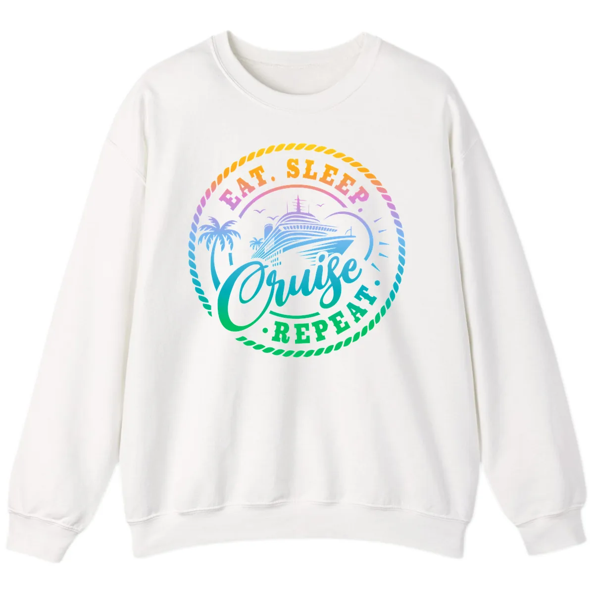 Eat Sleep Cruise Repeat Design Sweatshirt in White