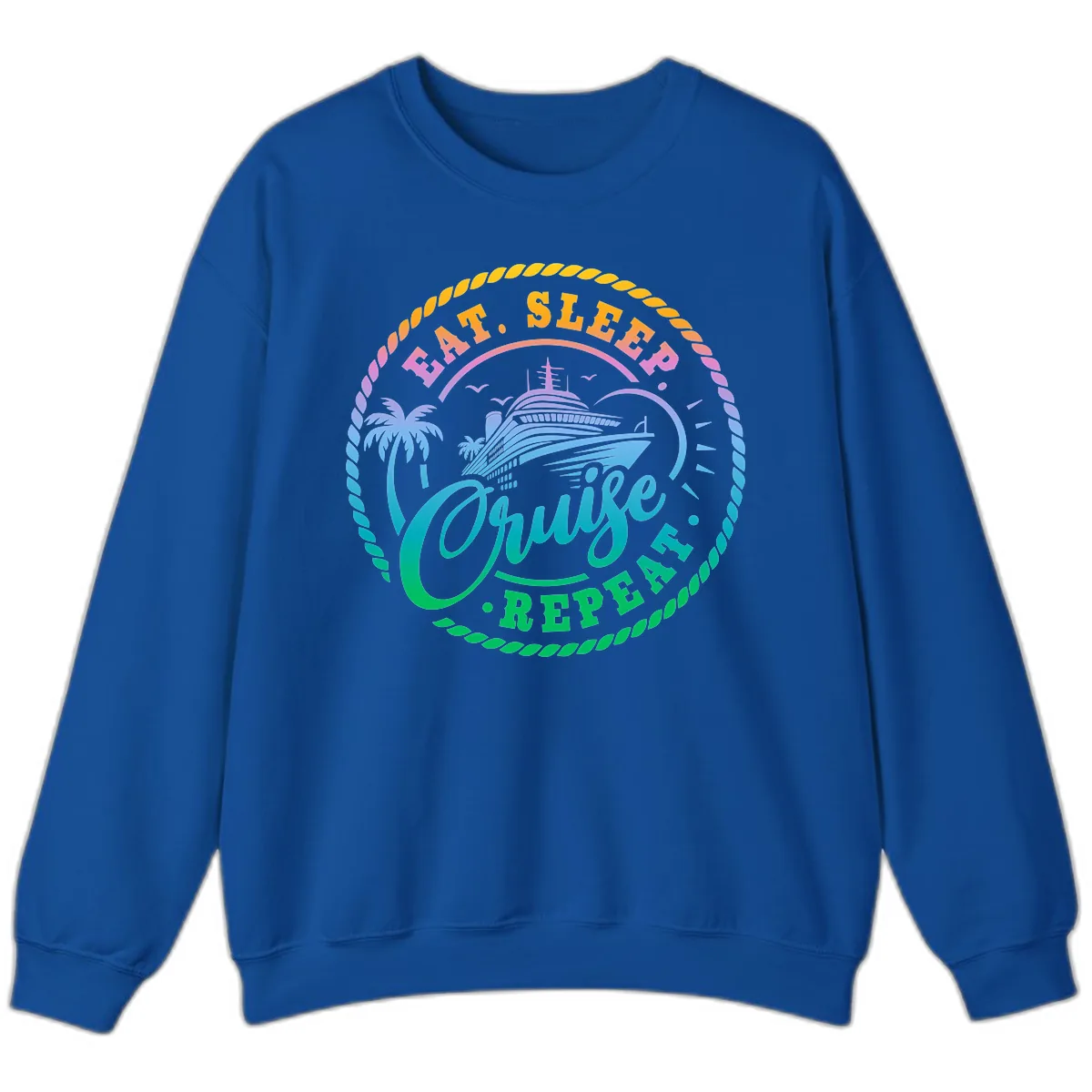 Eat Sleep Cruise Repeat Design Sweatshirt in Royal