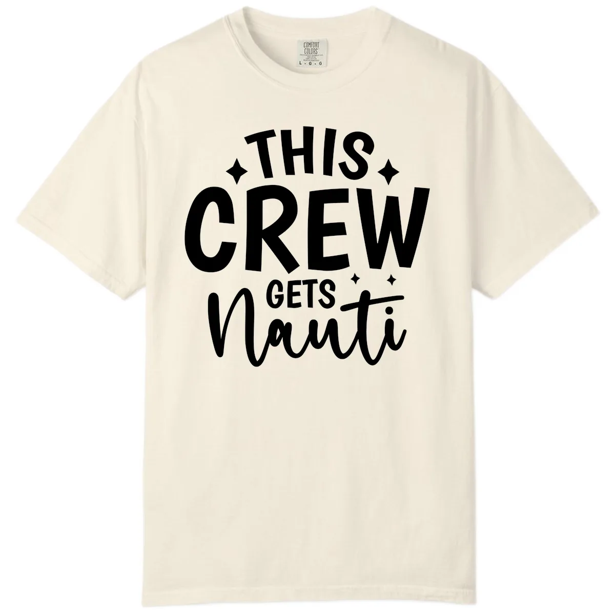 This Crew Gets Nauti Funny Cruise Shirt Comfort Color in Ivory