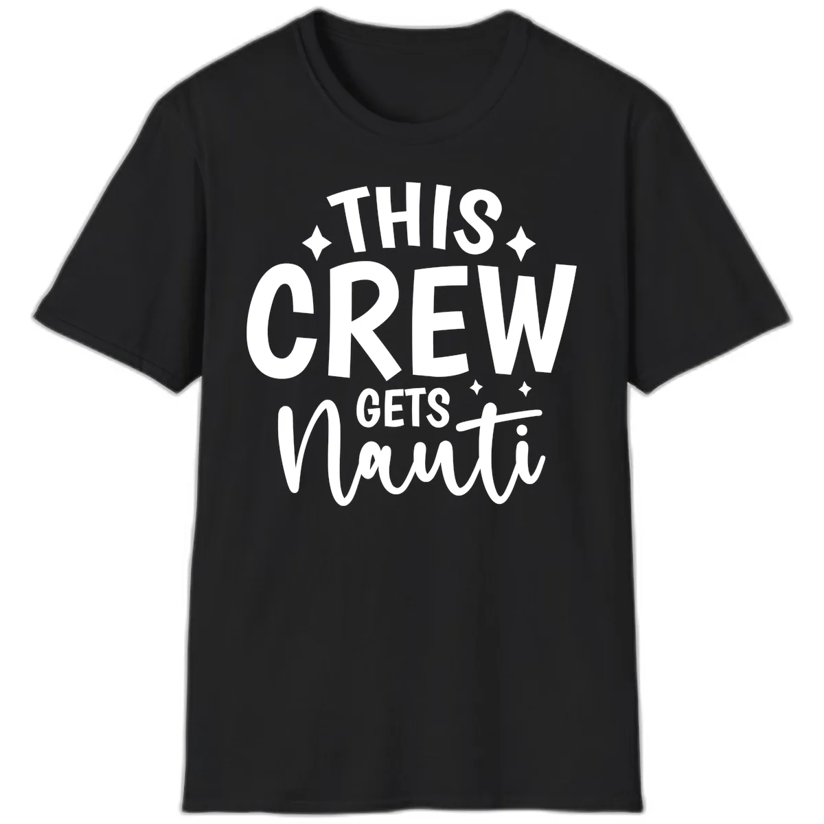 This Crew Gets Nauti Funny Cruise Shirt T-Shirt in Black