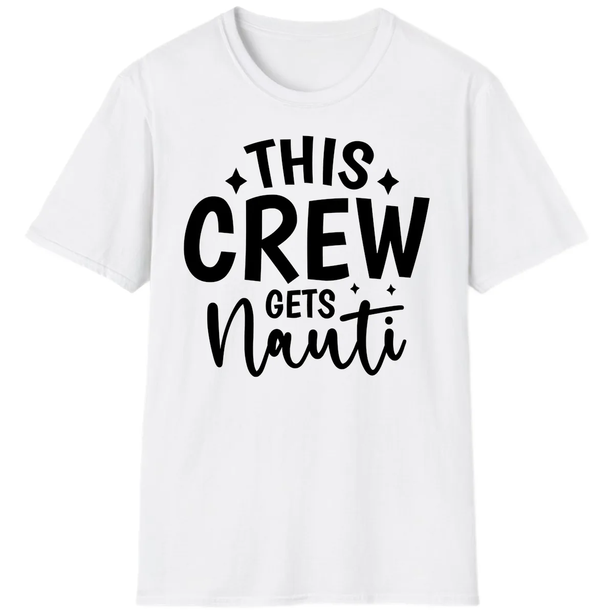 This Crew Gets Nauti Funny Cruise Shirt T-Shirt in White