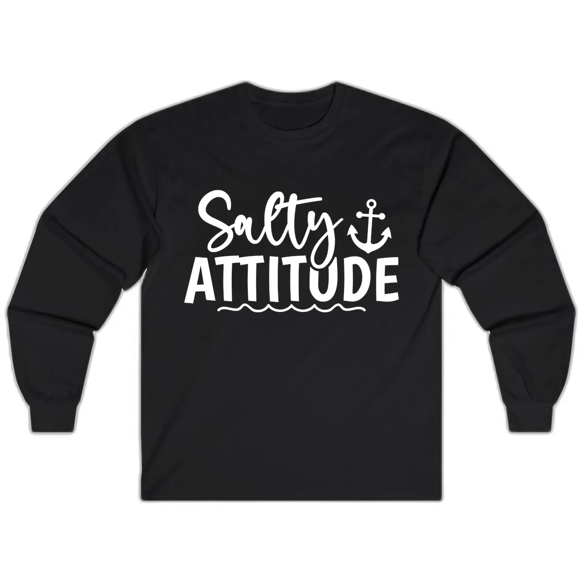 Salty Attitude Cruise Design Long Sleeve in Black