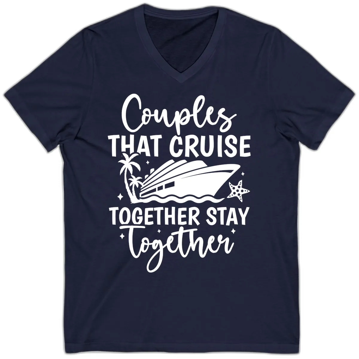 Couples That Cruise Together Stay Together V-Neck in Navy