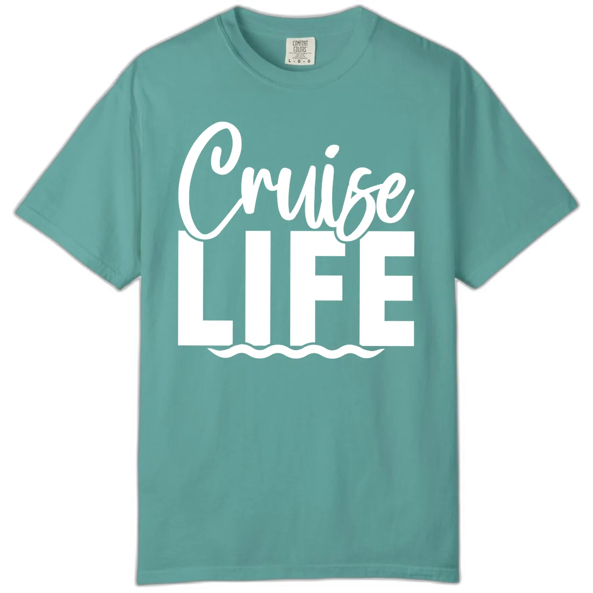 Cruise Life Typography Design Comfort Color in Seafoam