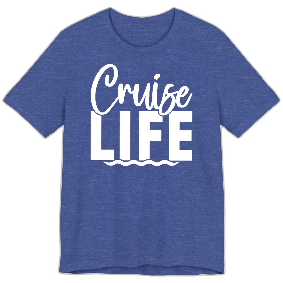 Cruise Life Typography Design Premium T-Shirt in Heather True Royal