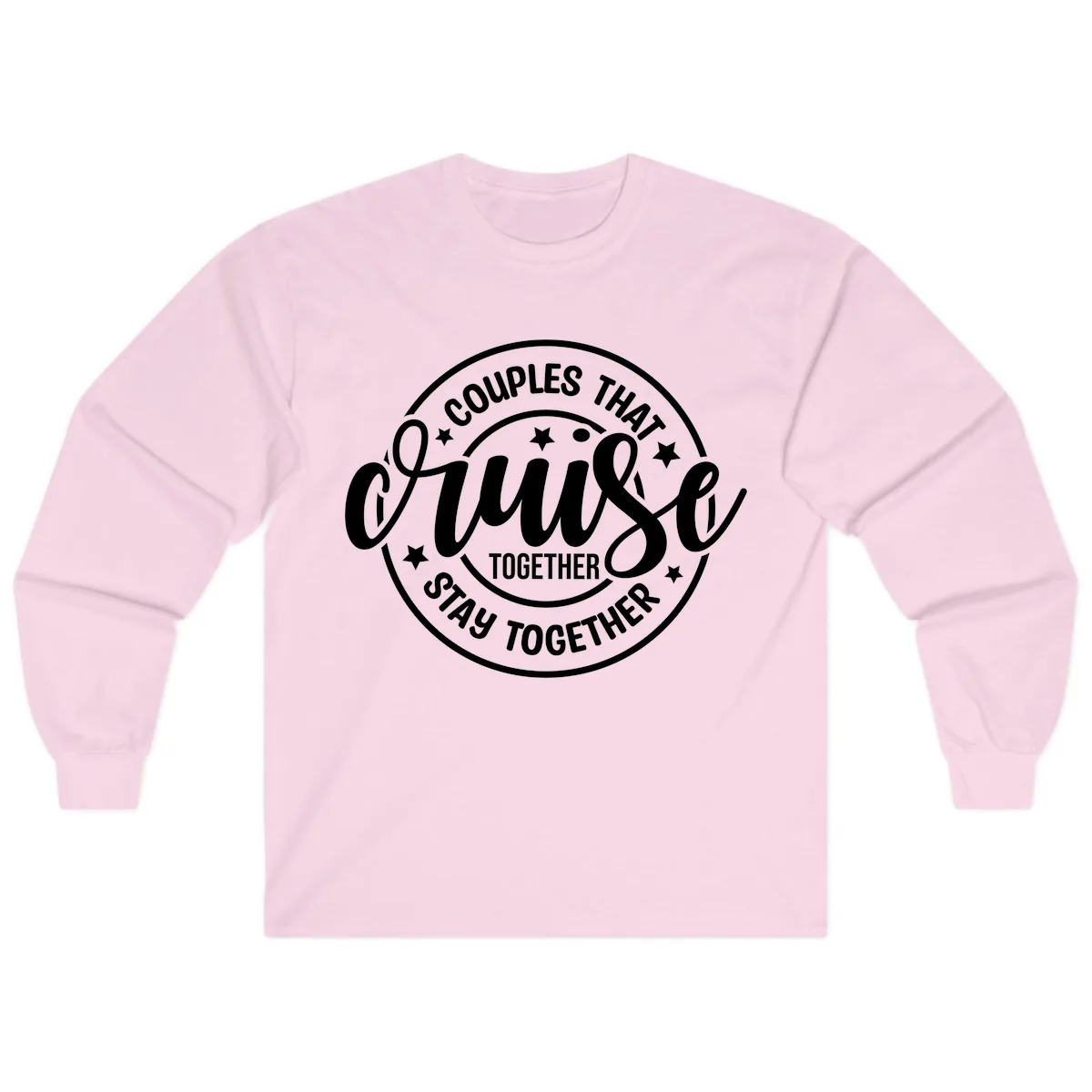 Couples That Cruise Together Long Sleeve in Light Pink