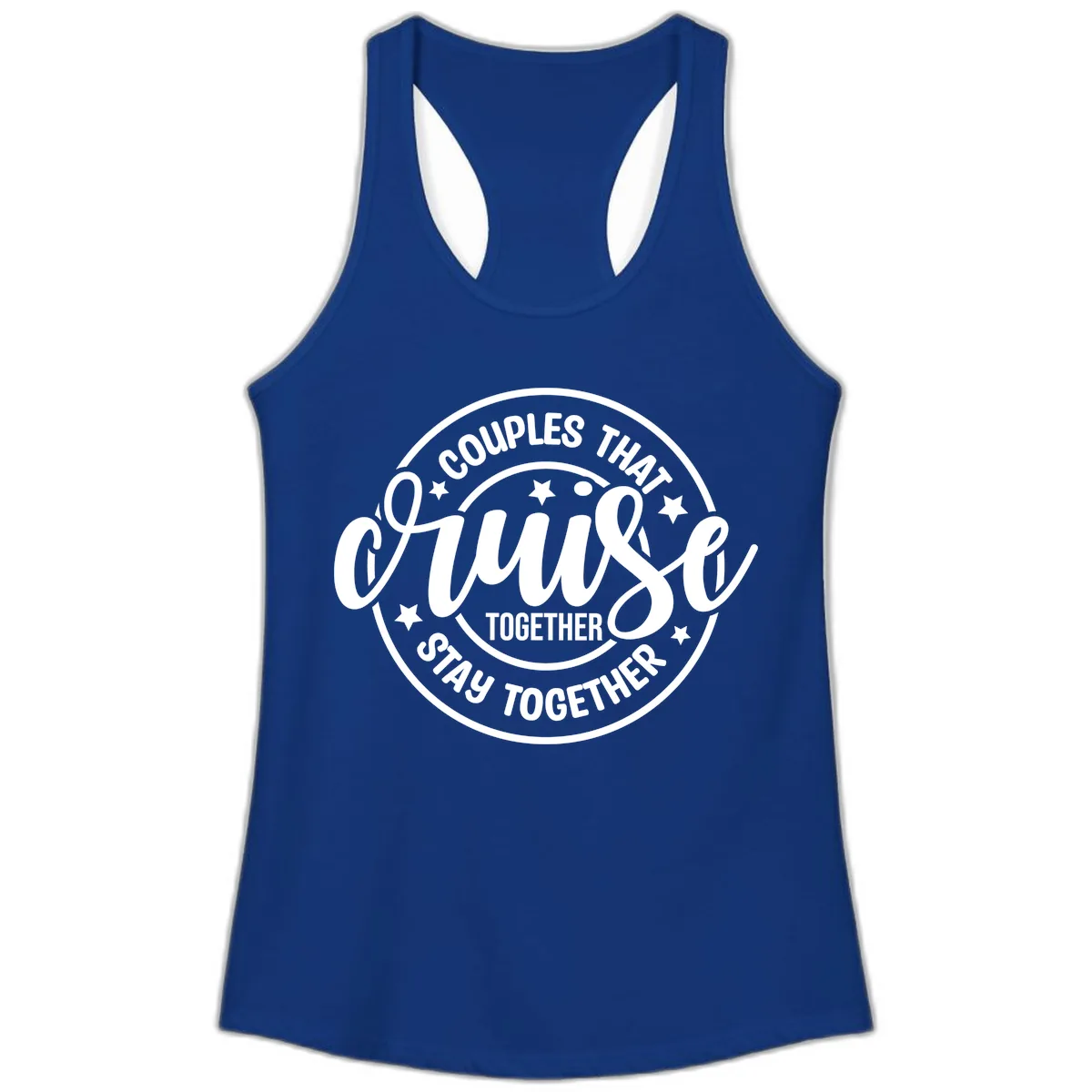 Couples That Cruise Together Ladies Tank in Solid Royal