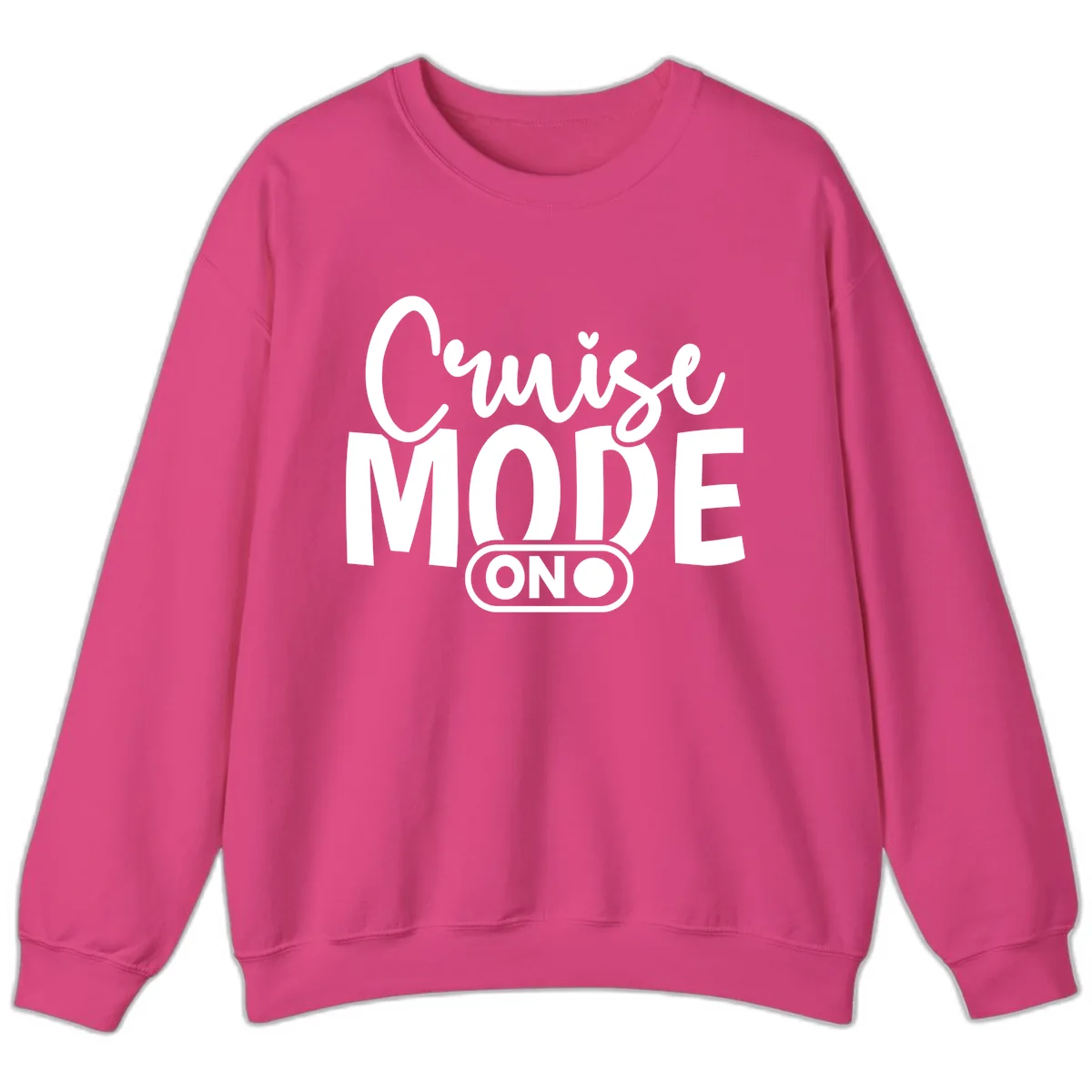 Cruise Mode On Typography Design Sweatshirt in Heliconia