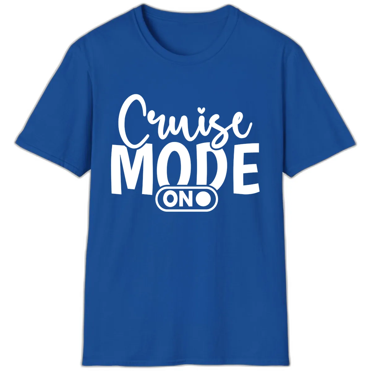 Cruise Mode On Typography Design T-Shirt in Royal