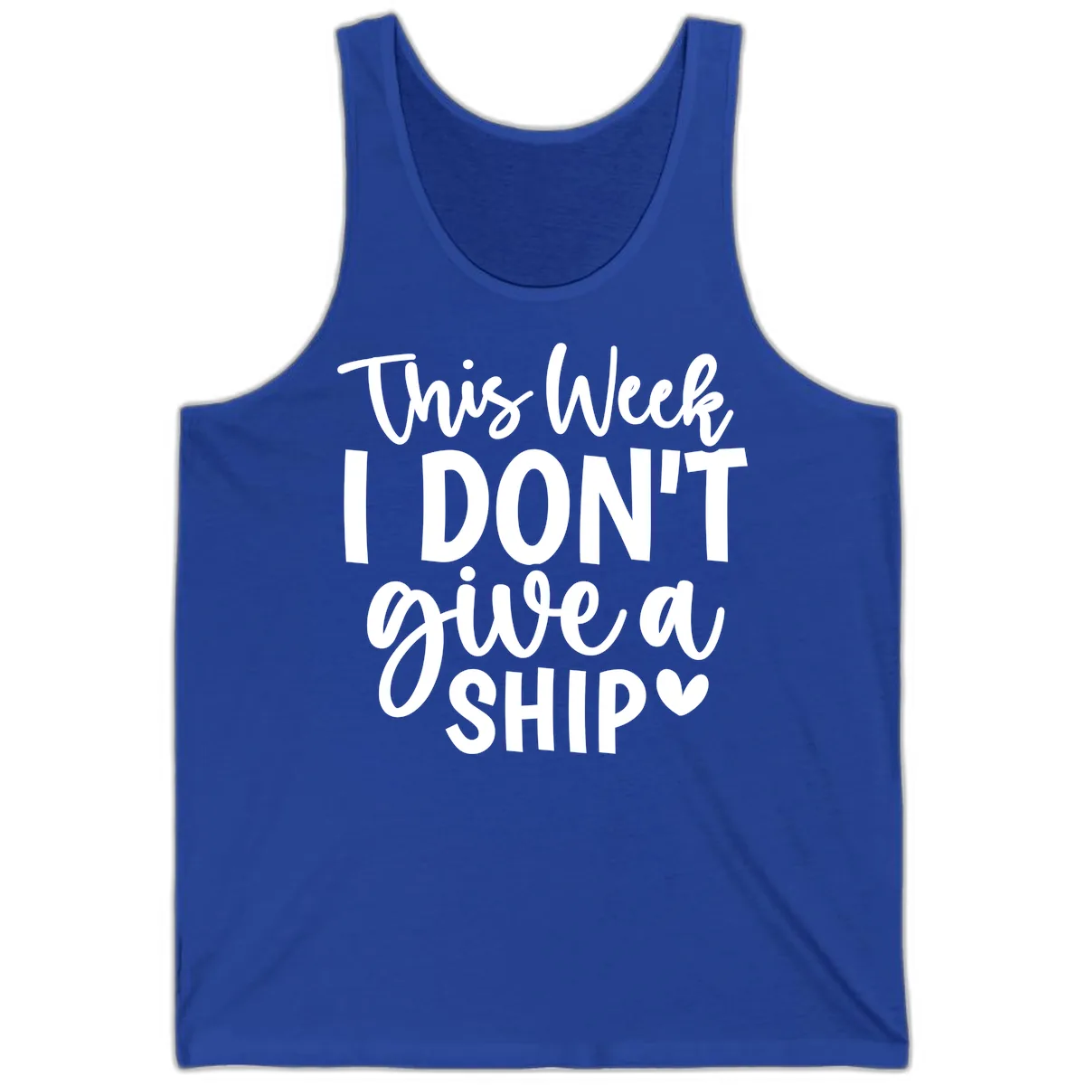 This Week I Don't Give a Ship Tank in True Royal