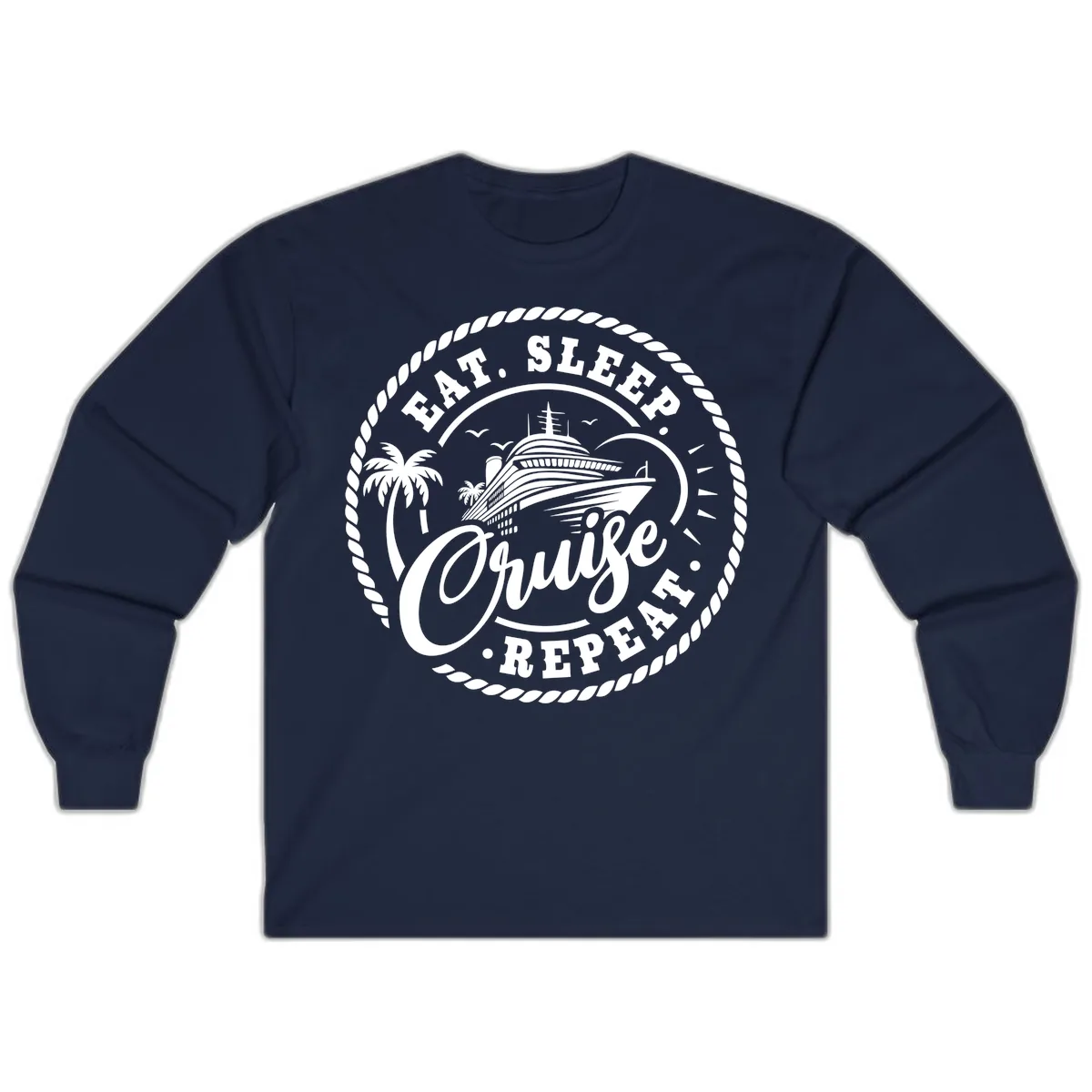 Eat Sleep Cruise Repeat Stamp Long Sleeve in Navy