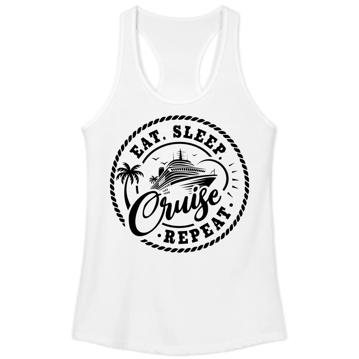 Eat Sleep Cruise Repeat Stamp Ladies Tank in White