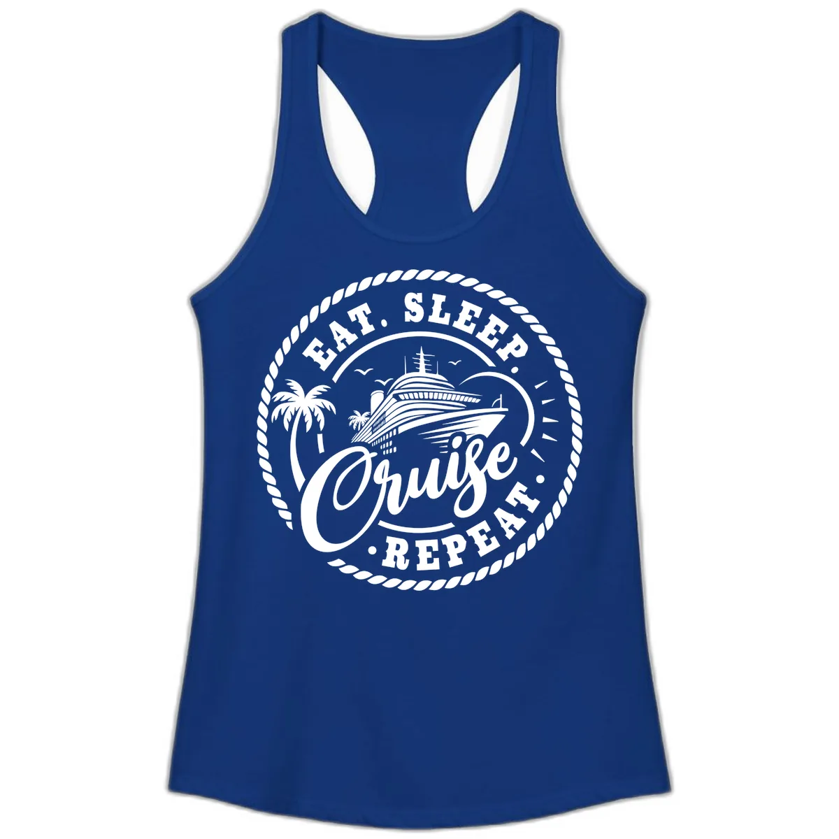 Eat Sleep Cruise Repeat Stamp Ladies Tank in Solid Royal