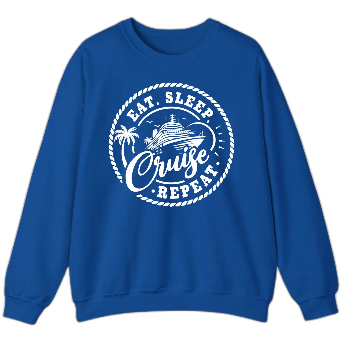 Eat Sleep Cruise Repeat Stamp Sweatshirt in Royal