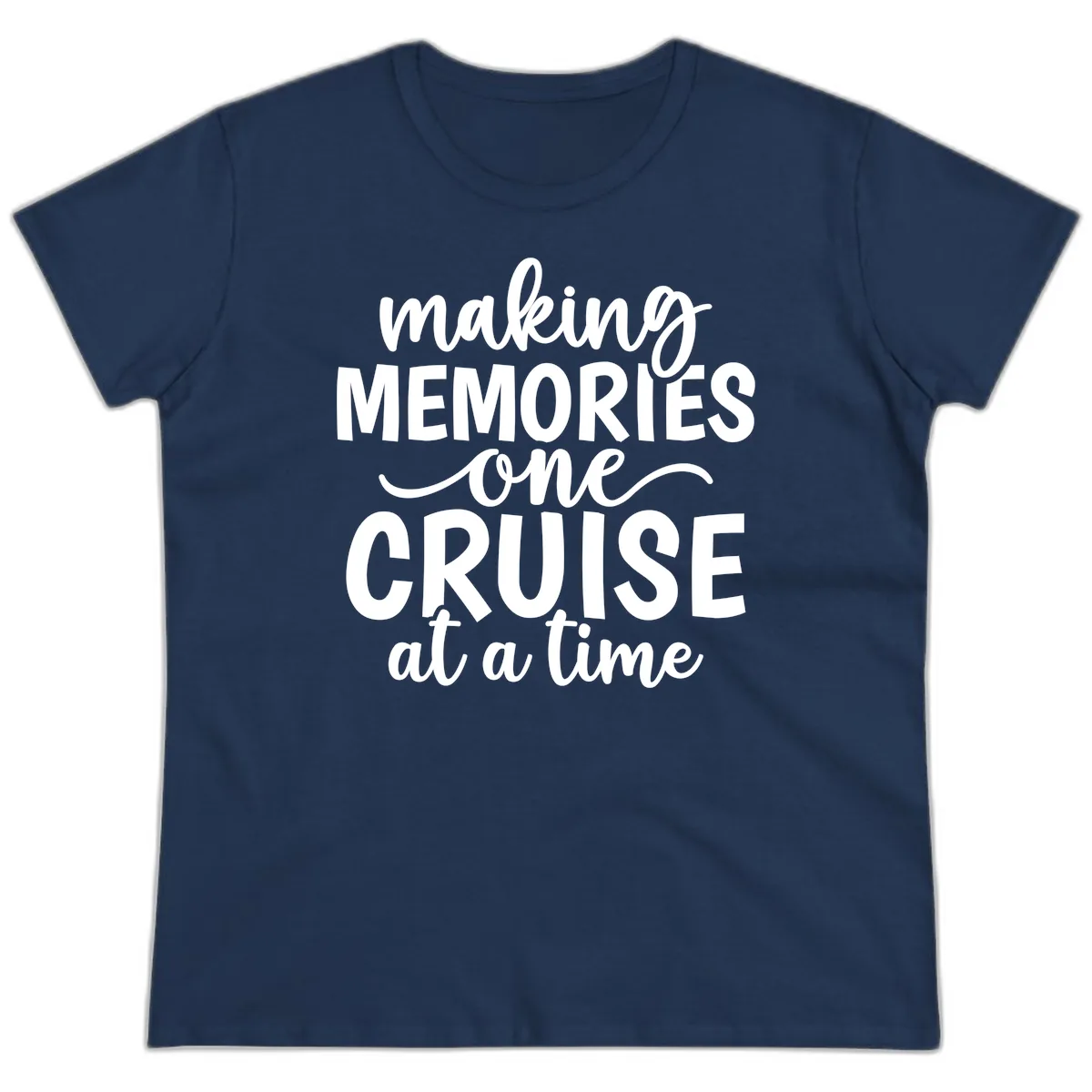Making Memories One Cruise At A Time Ladies Tee in Navy