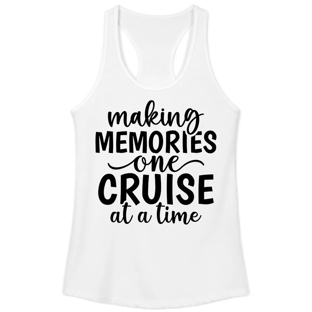 Making Memories One Cruise At A Time Ladies Tank in White