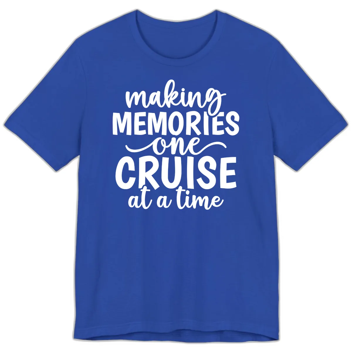 Making Memories One Cruise At A Time Premium T-Shirt in True Royal