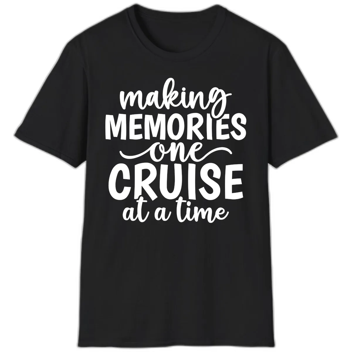 Making Memories One Cruise At A Time T-Shirt in Black