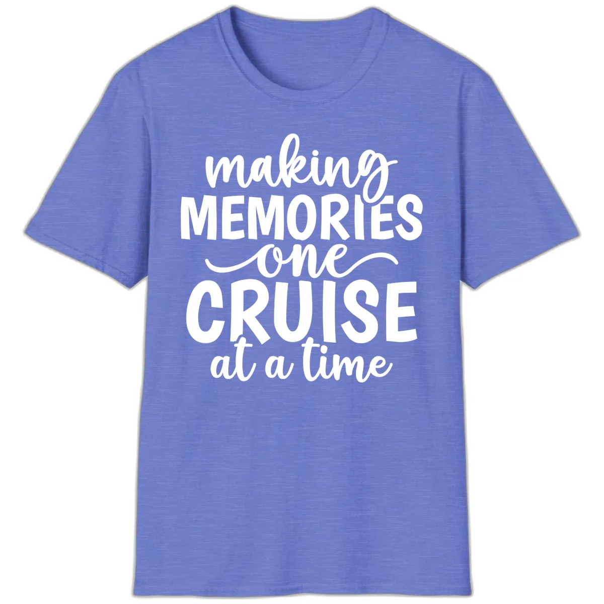 Making Memories One Cruise At A Time T-Shirt in Heather Royal