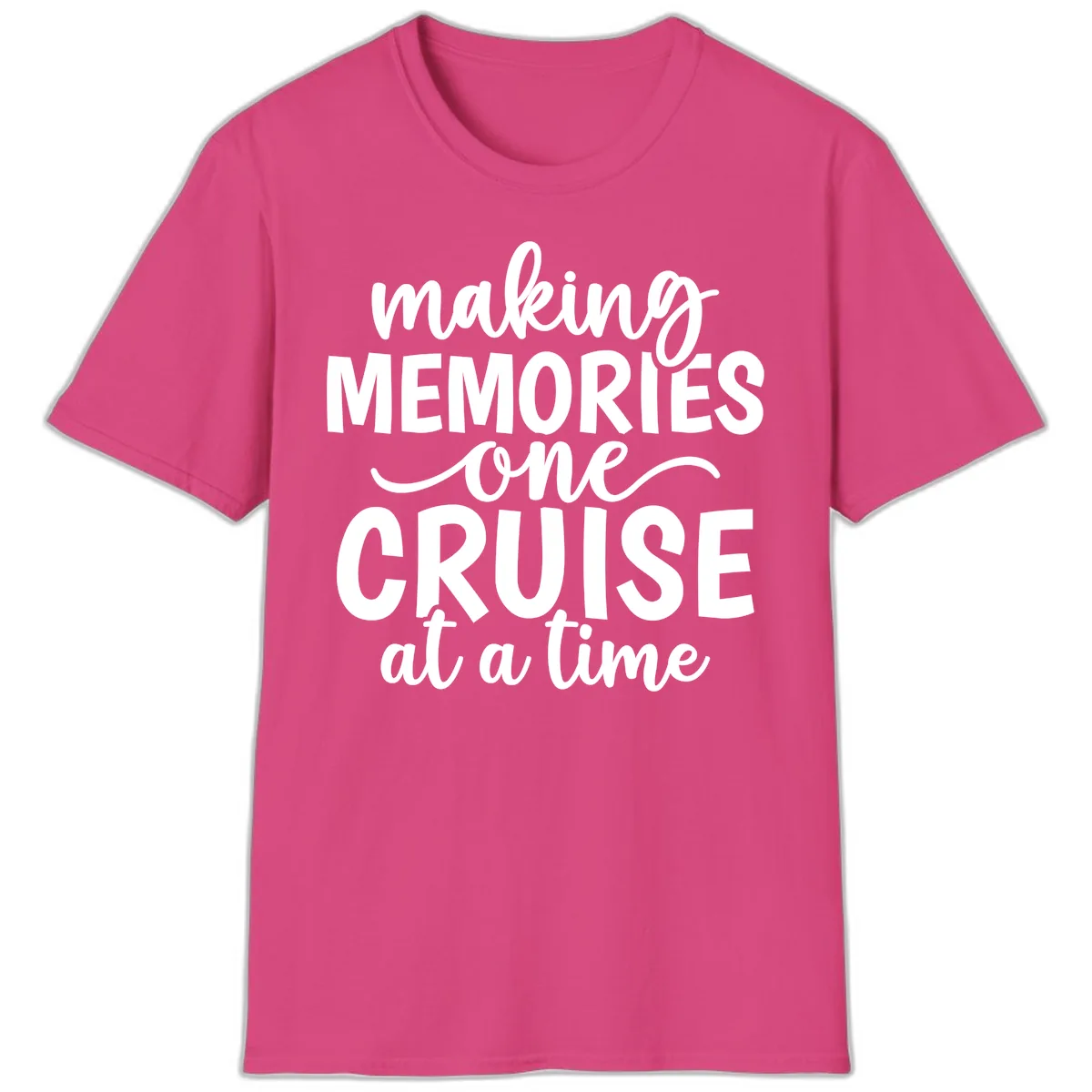 Making Memories One Cruise At A Time T-Shirt in Heliconia