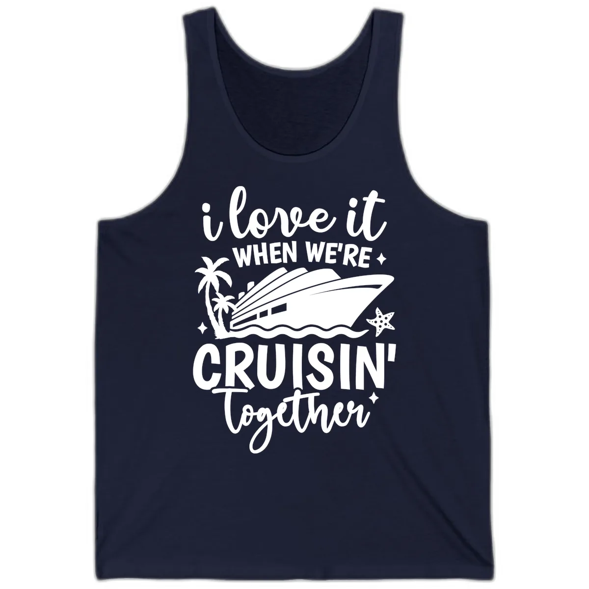 I Love It When We're Cruisin' Together Tank in Navy
