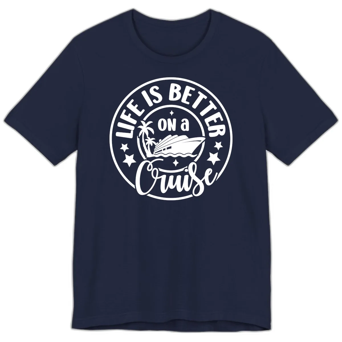 Life Is Better On A Cruise Badge Premium T-Shirt in Navy