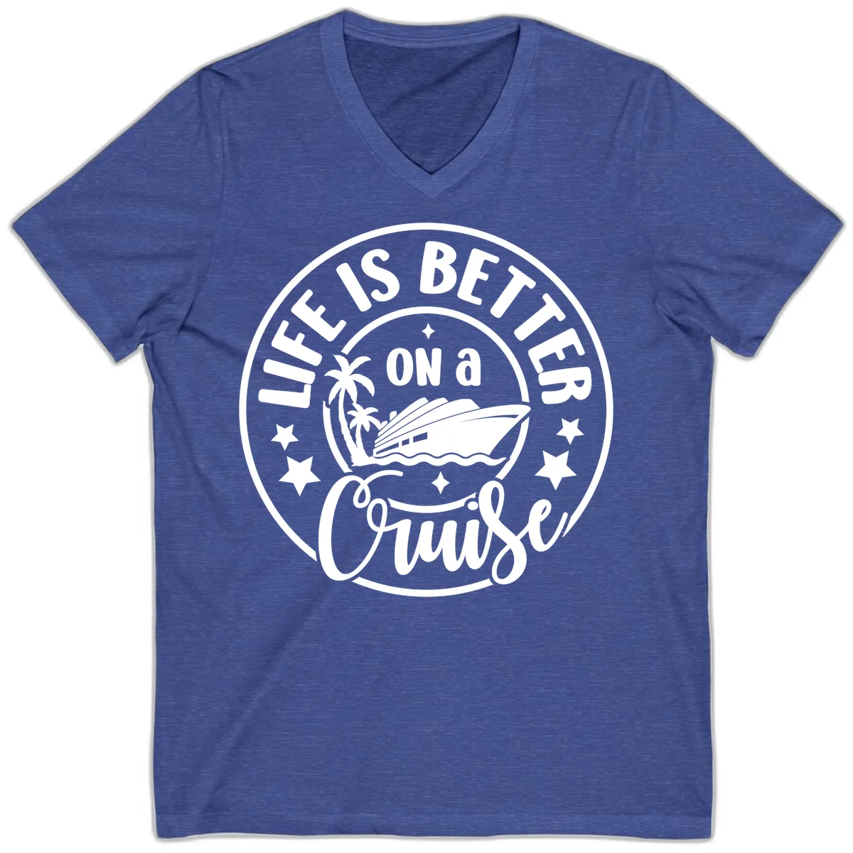 Life Is Better On A Cruise Badge V-Neck in Heather True Royal