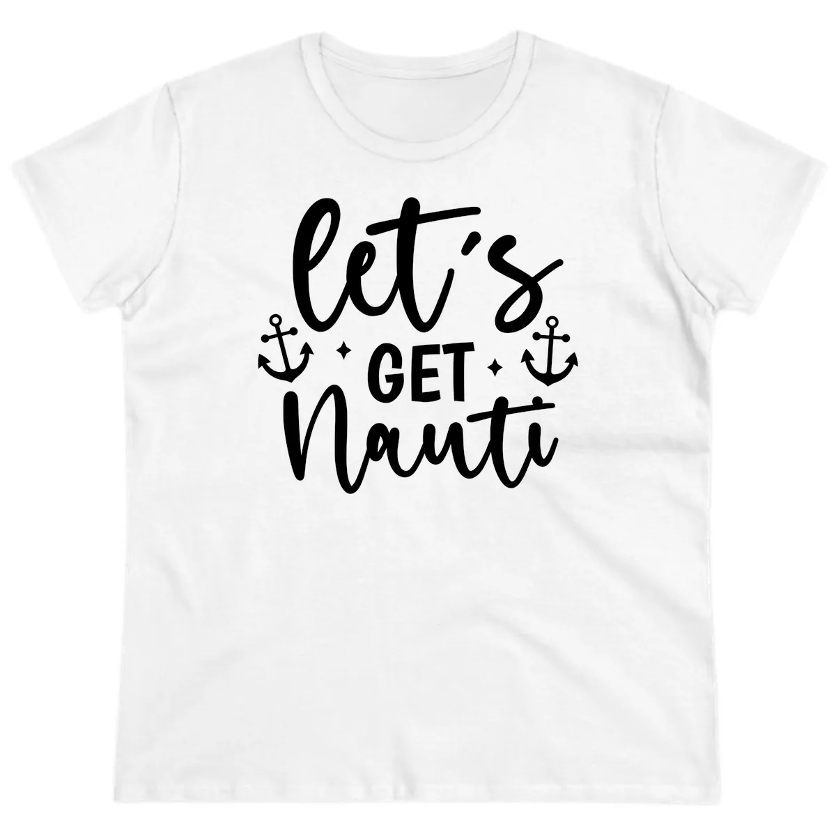 Let's Get Nauti Cruise Design Ladies Tee in White