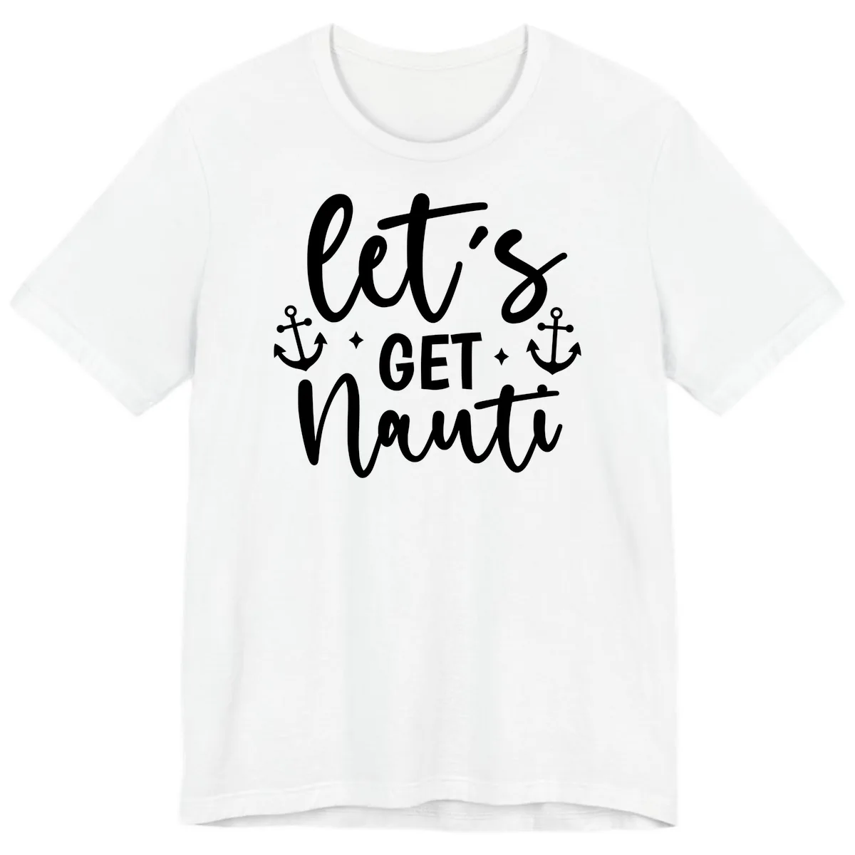 Let's Get Nauti Cruise Design Premium T-Shirt in White