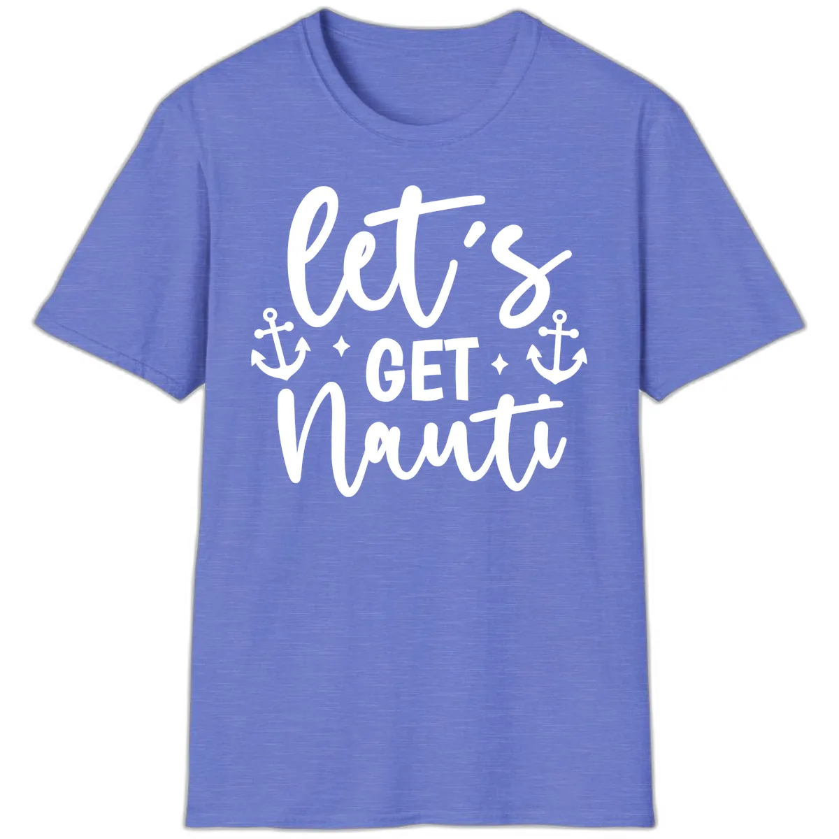 Let's Get Nauti Cruise Design T-Shirt in Heather Royal