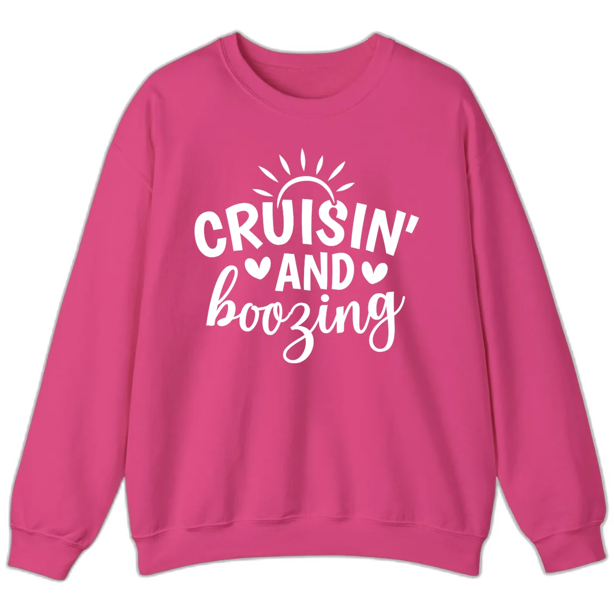 Cruisin And Boozing Sun Design Sweatshirt in Heliconia