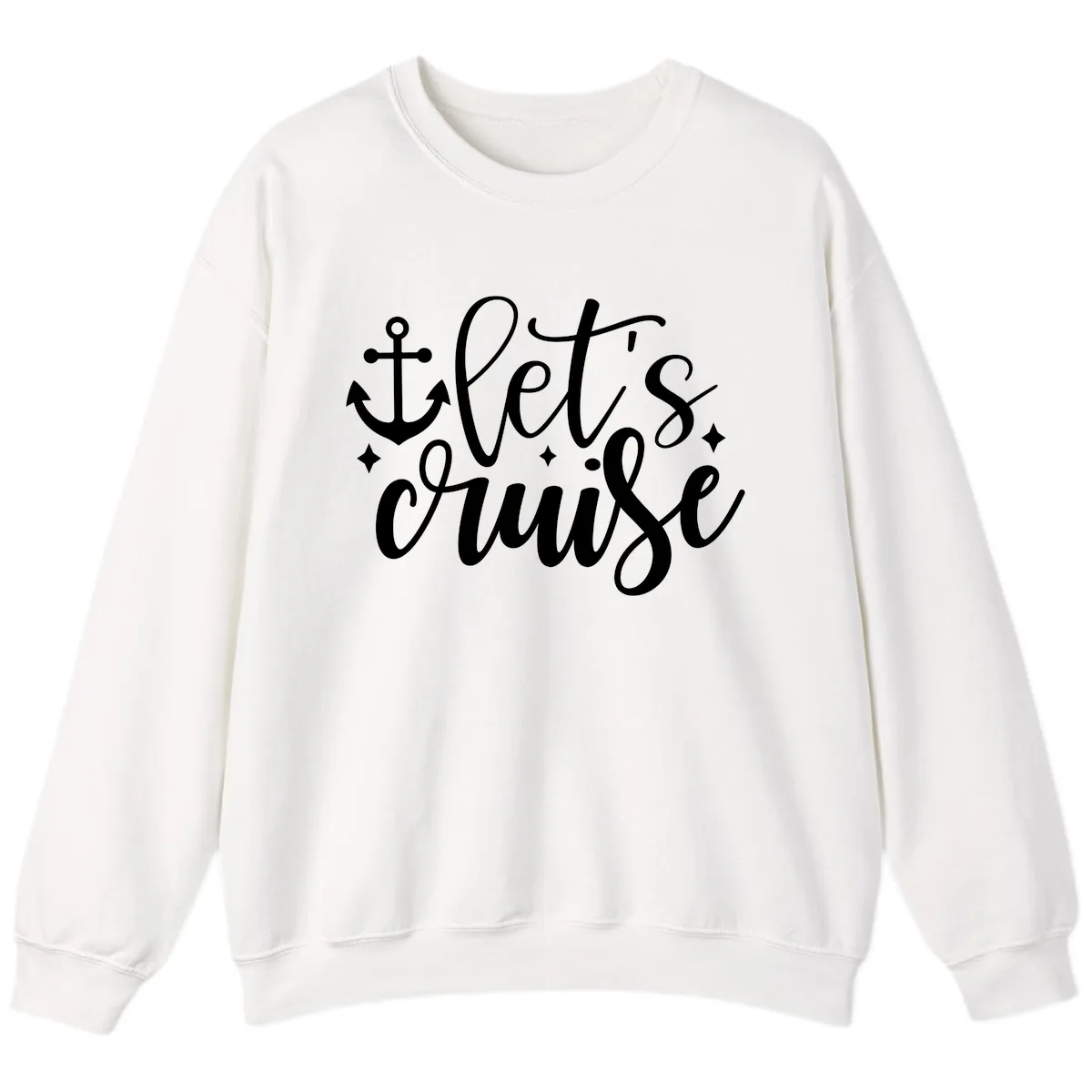 Let's Cruise Anchor Design Sweatshirt in White