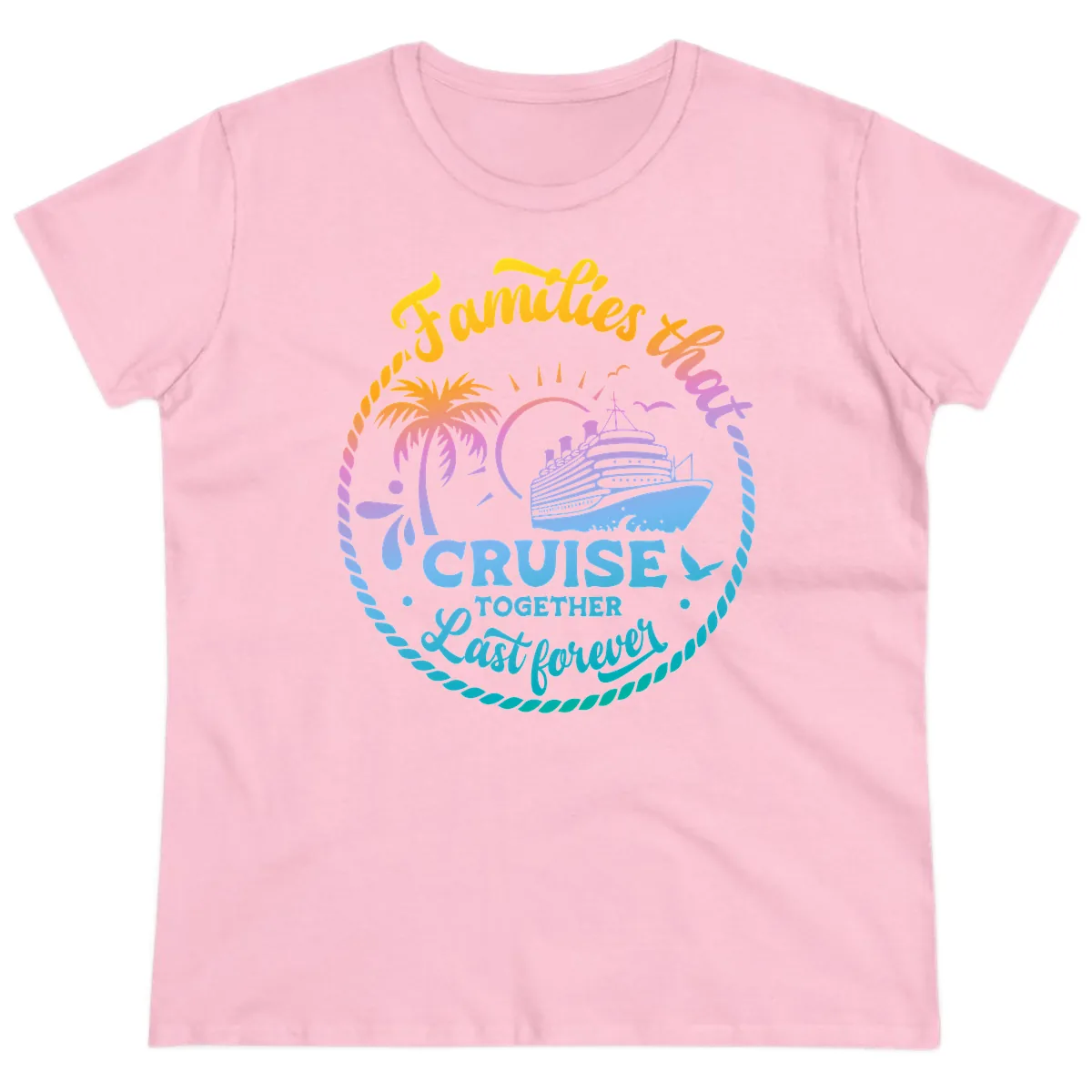 Families That Cruise Together Last Forever Ladies Tee in Light Pink