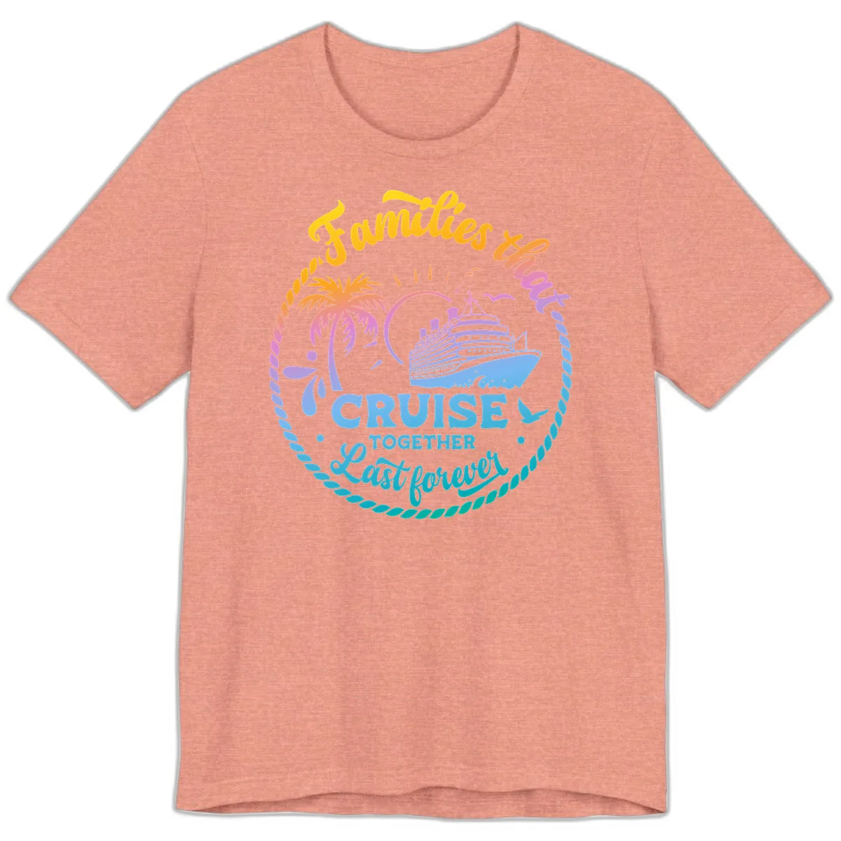 Families That Cruise Together Last Forever Premium T-Shirt in Heather Sunset