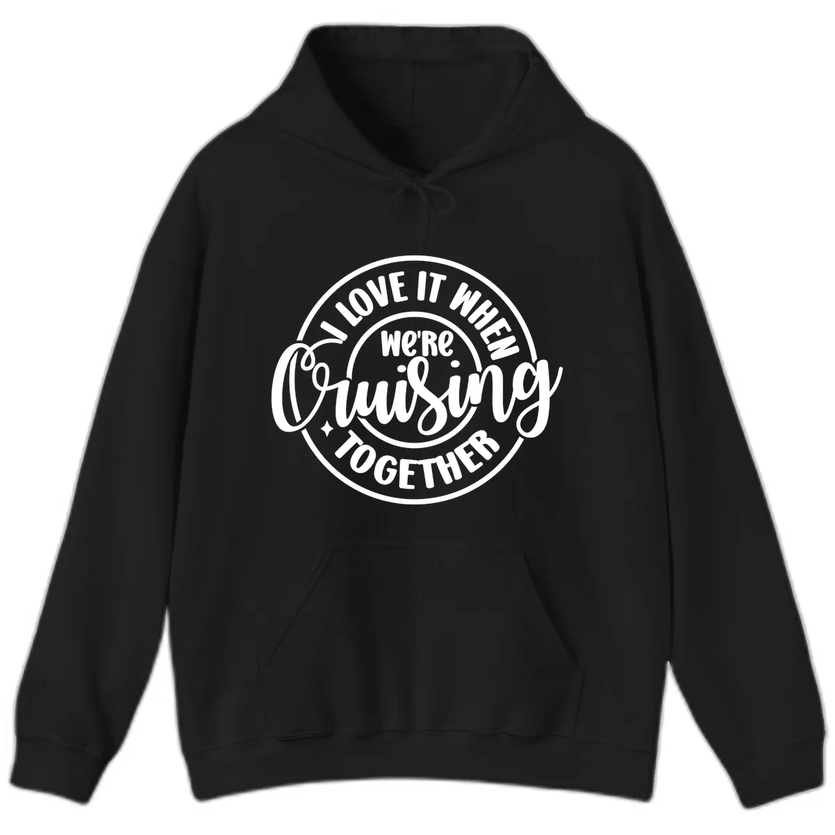 We're Cruising Together Hoodie in Black
