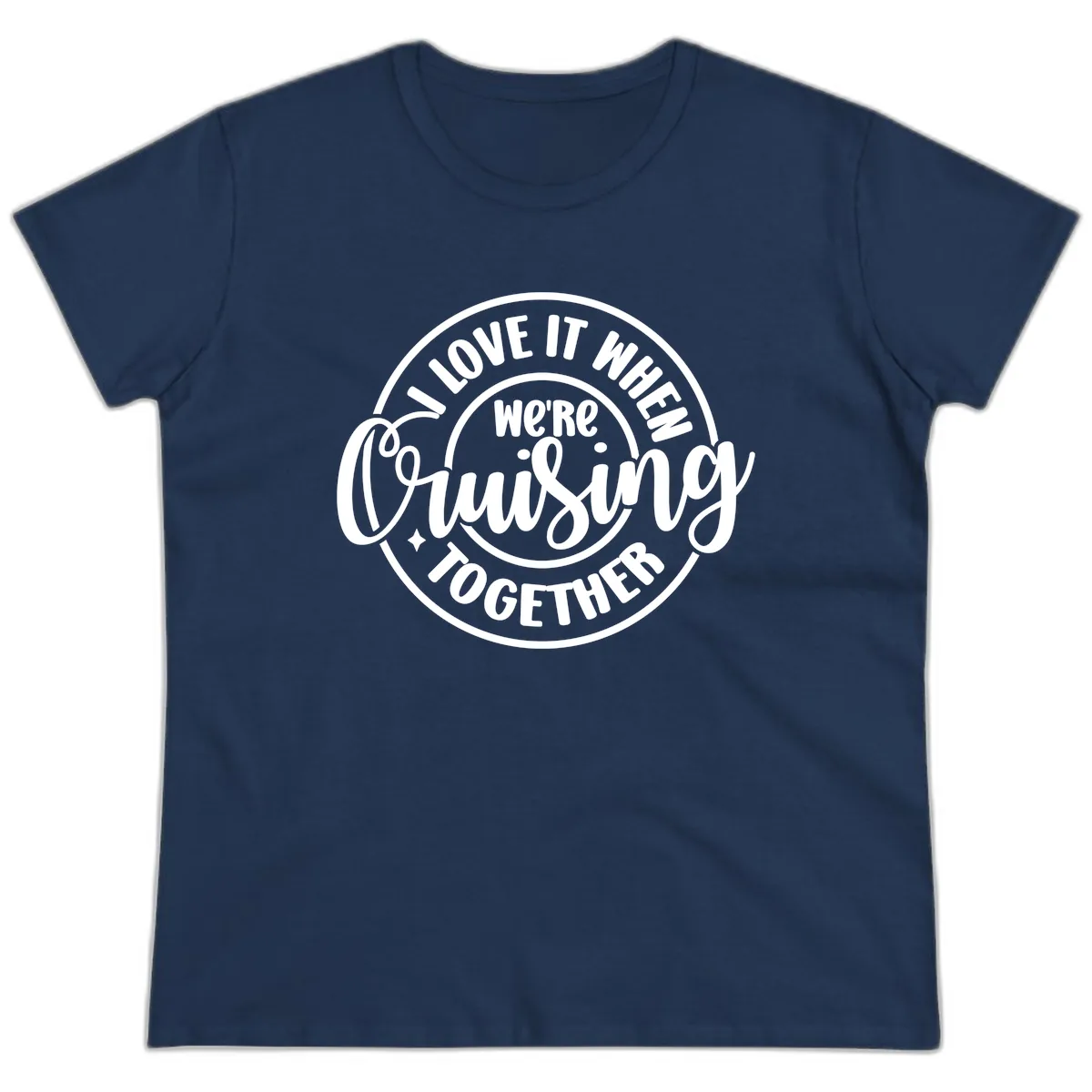 We're Cruising Together Ladies Tee in Navy