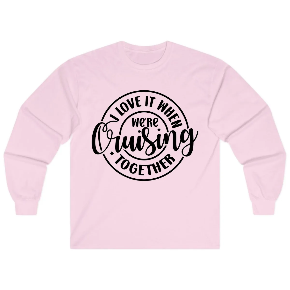 We're Cruising Together Long Sleeve in Light Pink
