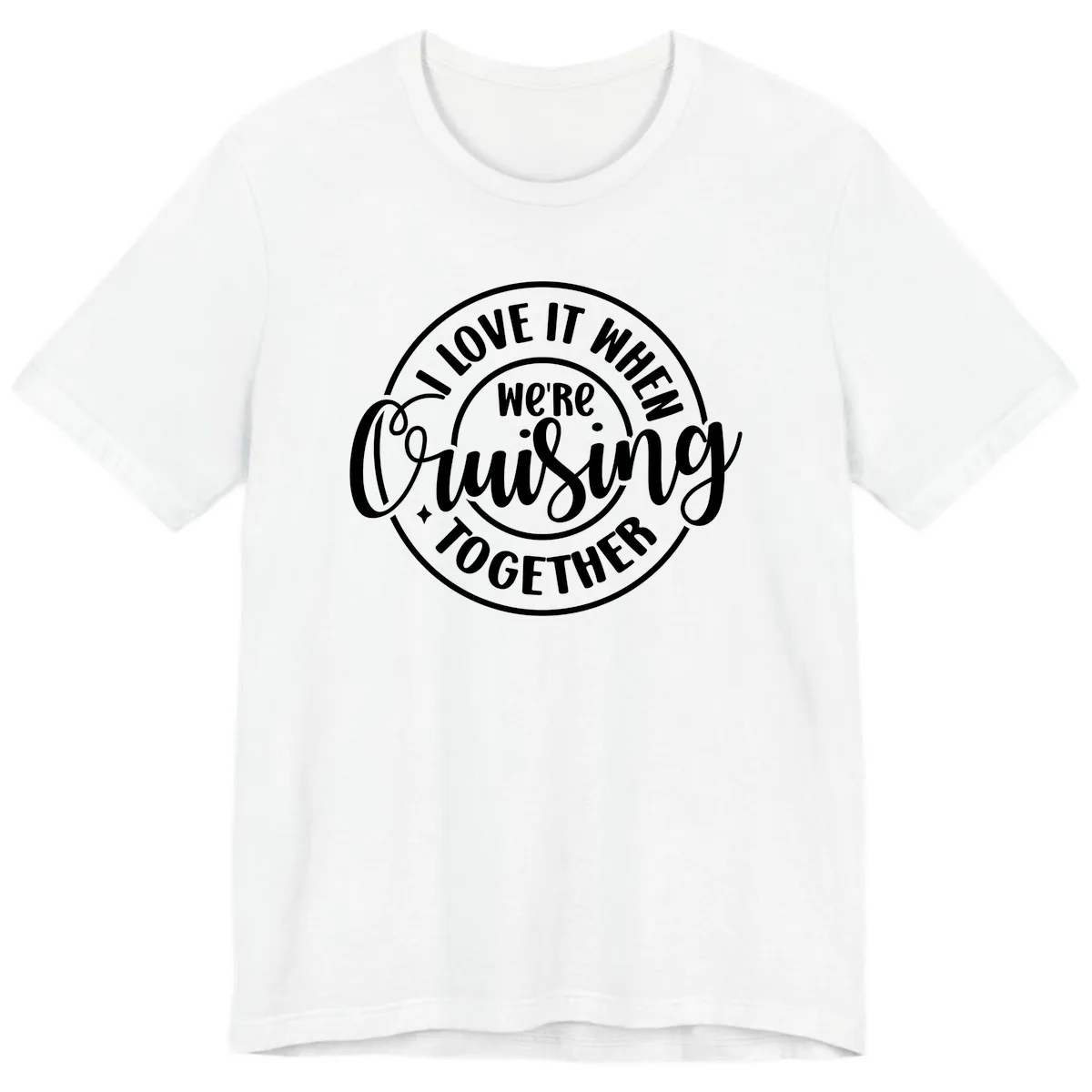 We're Cruising Together Premium T-Shirt in White