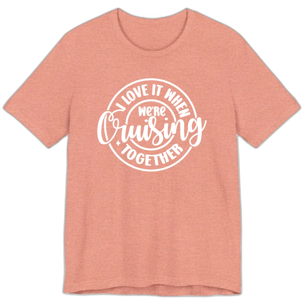 We're Cruising Together Premium T-Shirt in Heather Sunset
