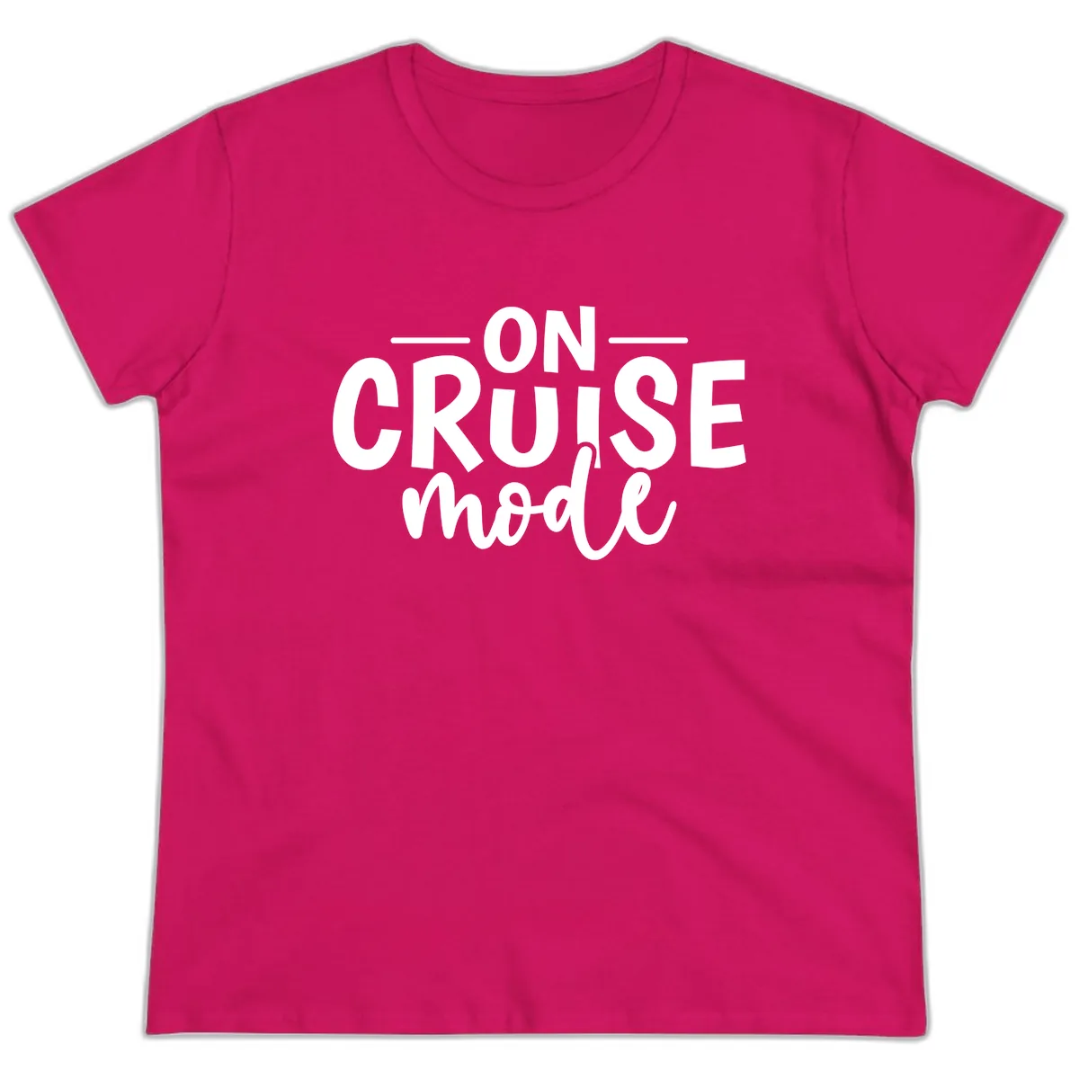 On Cruise Mode Vacation Text Design Ladies Tee in Heliconia