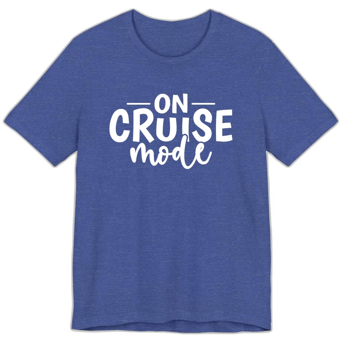 On Cruise Mode Vacation Text Design Premium T-Shirt in Heather True Royal
