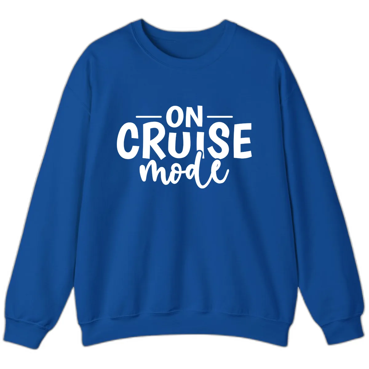 On Cruise Mode Vacation Text Design Sweatshirt in Royal