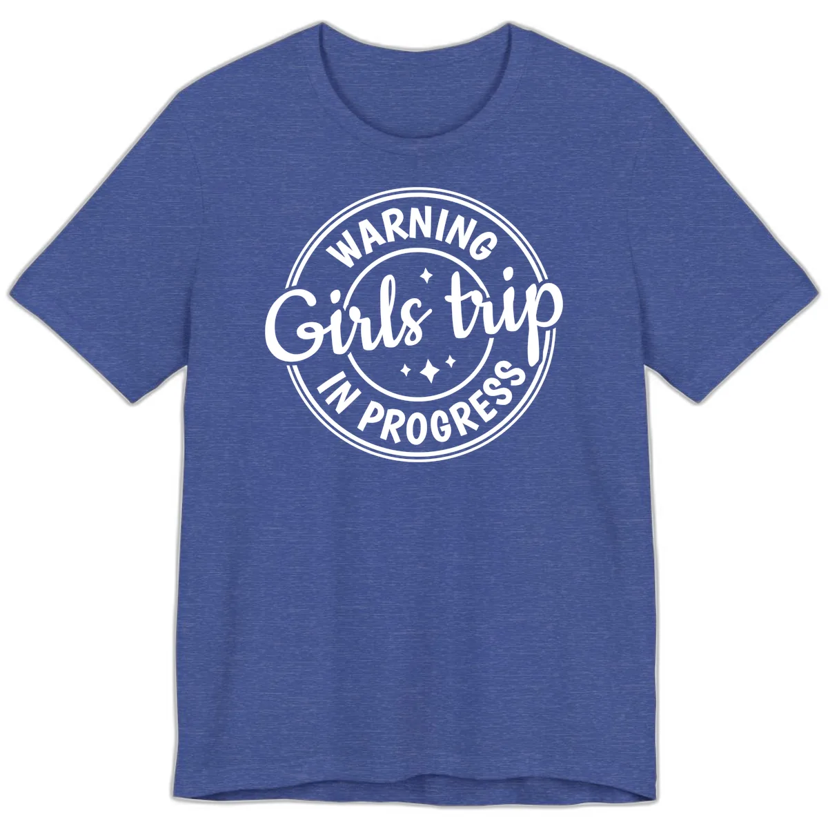Girls Trip In Progress Warning Premium T-Shirt in Heather True Royal