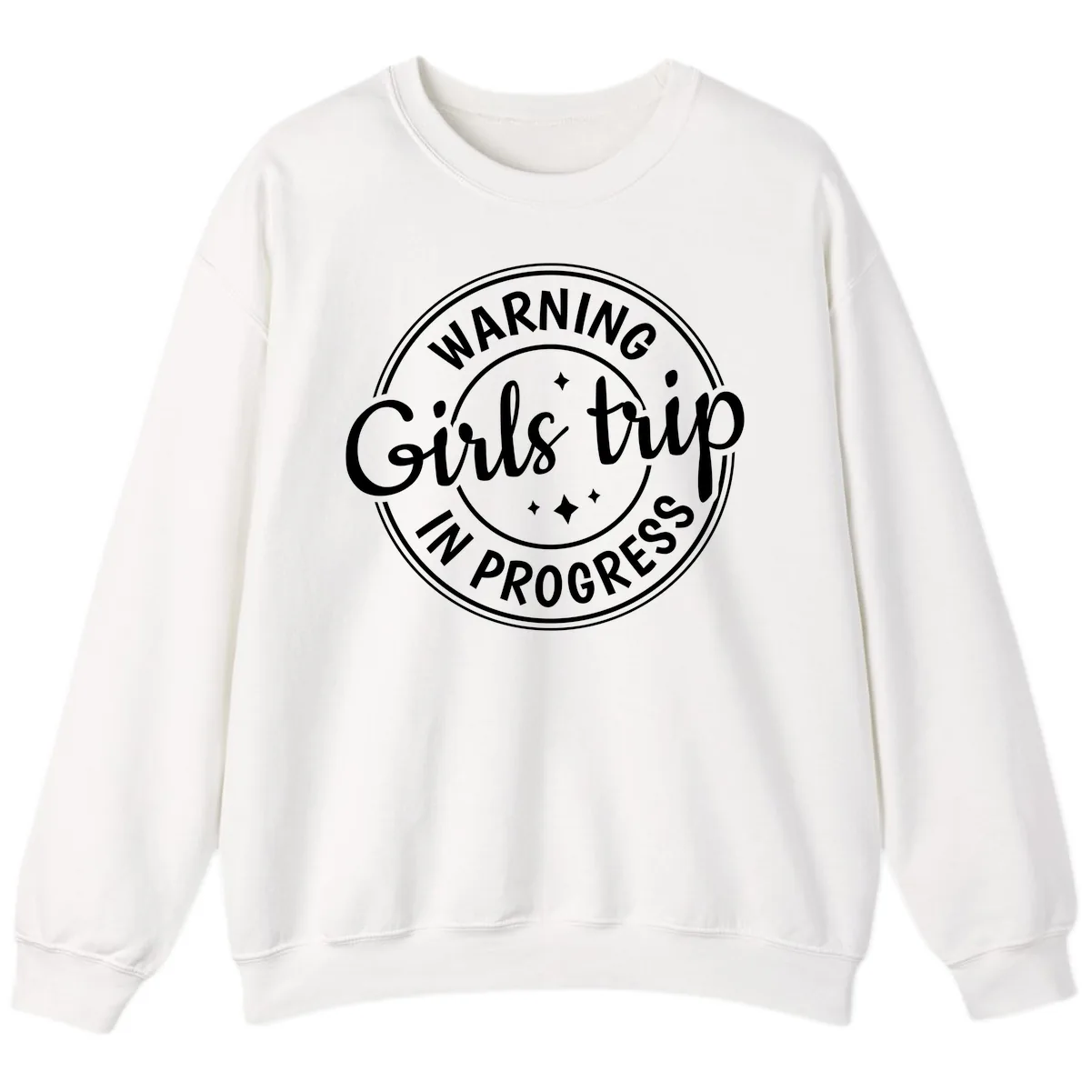 Girls Trip In Progress Warning Sweatshirt in White